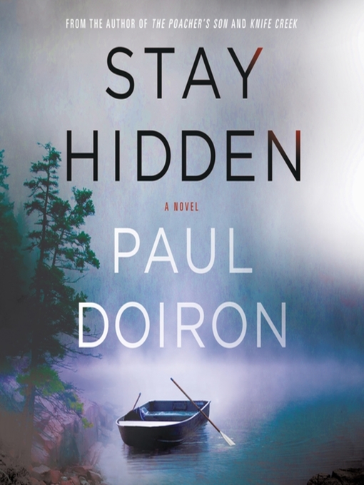 Title details for Stay Hidden by Paul Doiron - Wait list